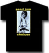 PEARL JAM (CHOICES)