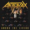 ANTHRAX (AMONG THE LIVING) Sticker